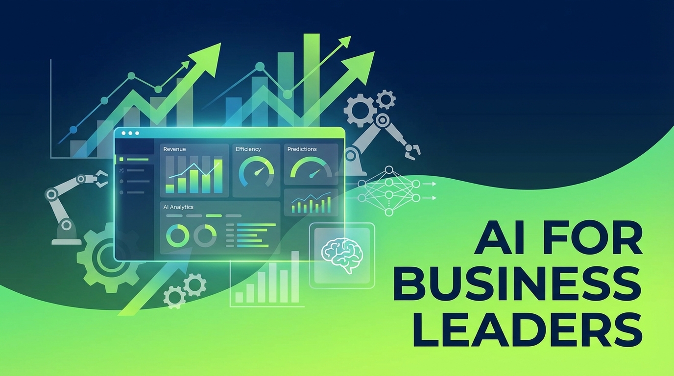 AI for Business Leaders